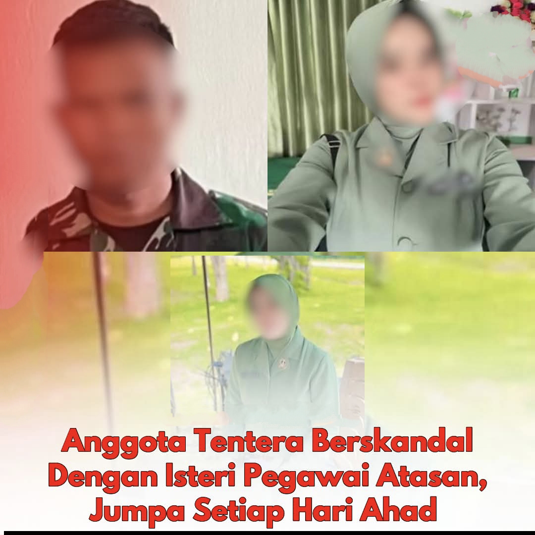 Rahsia Di Sebalik Seragam: Seorang Anggota Tentera Kantoi Berasmara Dengan Pegawai Atasan